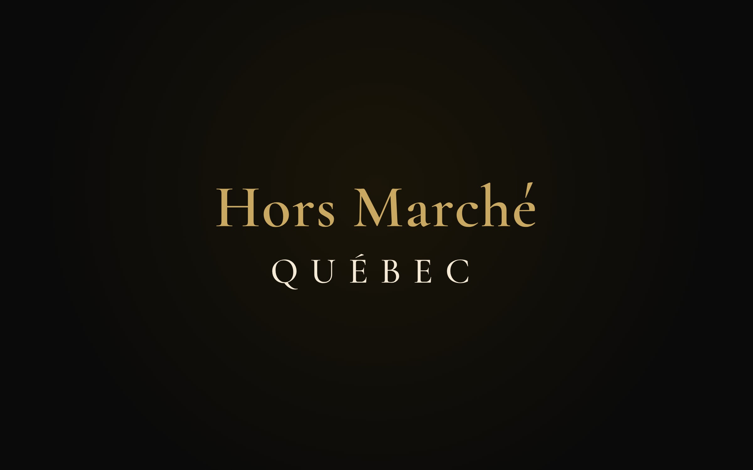Hors Marché Québec — Campagne + conversion